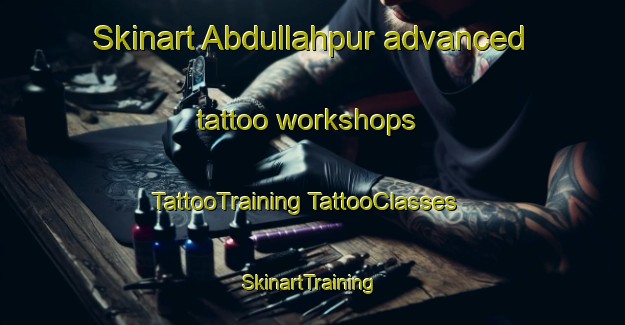 Skinart Abdullahpur advanced tattoo workshops | #TattooTraining #TattooClasses #SkinartTraining-Bangladesh