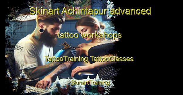 Skinart Achintapur advanced tattoo workshops | #TattooTraining #TattooClasses #SkinartTraining-Bangladesh