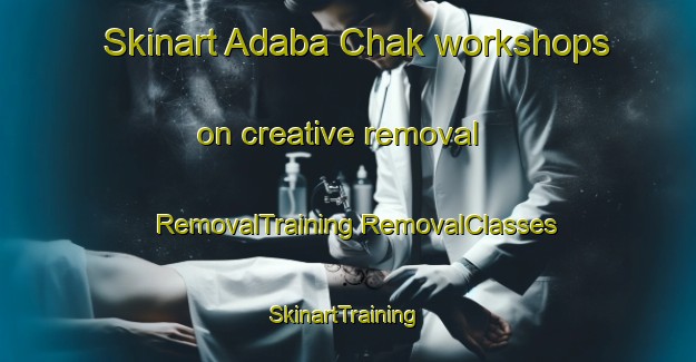 Skinart Adaba Chak workshops on creative removal | #RemovalTraining #RemovalClasses #SkinartTraining-Bangladesh