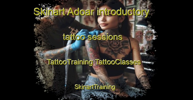 Skinart Adoar introductory tattoo sessions | #TattooTraining #TattooClasses #SkinartTraining-Bangladesh