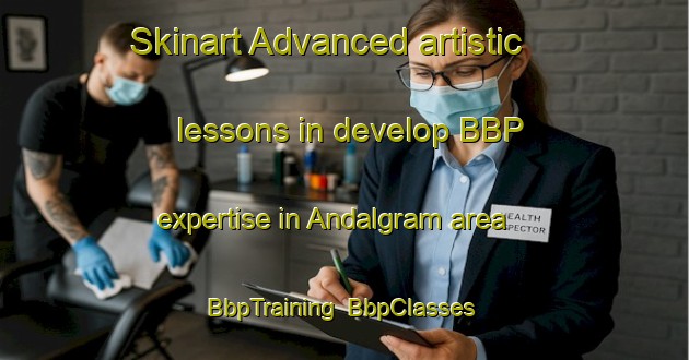 Skinart Advanced artistic lessons in develop BBP expertise in Andalgram area | BbpTraining | BbpClasses | SkinartTraining-Bangladesh