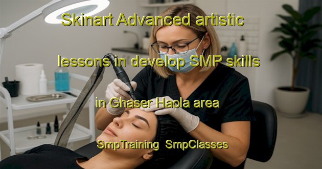 Skinart Advanced artistic lessons in develop SMP skills in Ghaser Haola area | SmpTraining | SmpClasses | SkinartTraining-Bangladesh