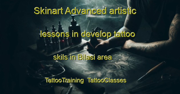 Skinart Advanced artistic lessons in develop tattoo skils in Bilasi area | TattooTraining | TattooClasses | SkinartTraining-Bangladesh