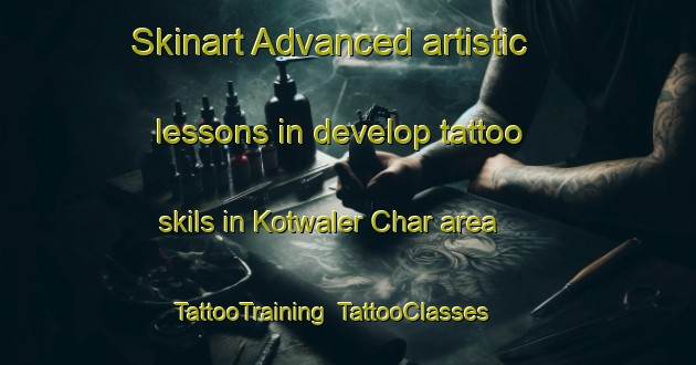 Skinart Advanced artistic lessons in develop tattoo skils in Kotwaler Char area | TattooTraining | TattooClasses | SkinartTraining-Bangladesh