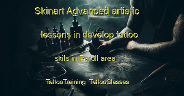 Skinart Advanced artistic lessons in develop tattoo skils in Paroil area | TattooTraining | TattooClasses | SkinartTraining-Bangladesh