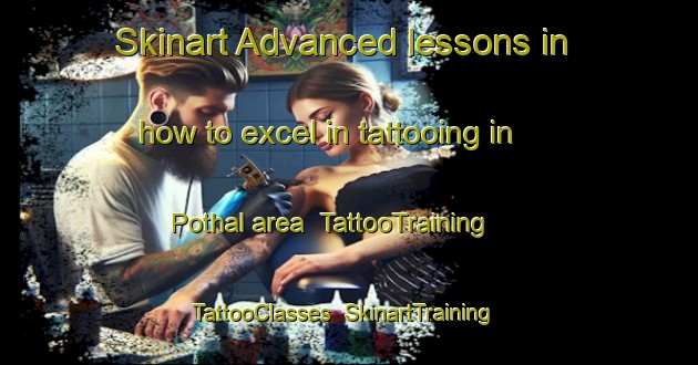 Skinart Advanced lessons in how to excel in tattooing in Pothal area | TattooTraining | TattooClasses | SkinartTraining-Bangladesh
