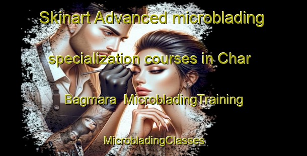 Skinart Advanced microblading specialization courses in Char Bagmara | #MicrobladingTraining #MicrobladingClasses #SkinartTraining-Bangladesh