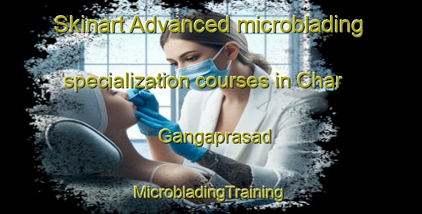 Skinart Advanced microblading specialization courses in Char Gangaprasad | #MicrobladingTraining #MicrobladingClasses #SkinartTraining-Bangladesh