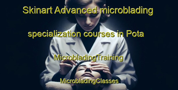 Skinart Advanced microblading specialization courses in Pota | #MicrobladingTraining #MicrobladingClasses #SkinartTraining-Bangladesh