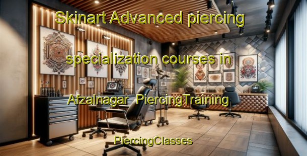 Skinart Advanced piercing specialization courses in Afzalnagar | #PiercingTraining #PiercingClasses #SkinartTraining-Bangladesh