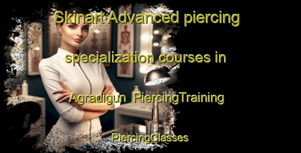 Skinart Advanced piercing specialization courses in Agradigun | #PiercingTraining #PiercingClasses #SkinartTraining-Bangladesh