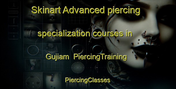 Skinart Advanced piercing specialization courses in Gujiam | #PiercingTraining #PiercingClasses #SkinartTraining-Bangladesh