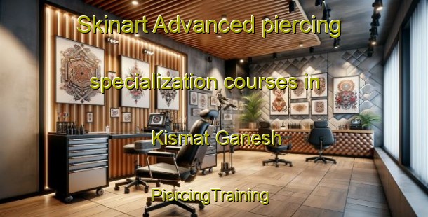 Skinart Advanced piercing specialization courses in Kismat Ganesh | #PiercingTraining #PiercingClasses #SkinartTraining-Bangladesh