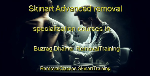 Skinart Advanced removal specialization courses in Buzrag Dhama | #RemovalTraining #RemovalClasses #SkinartTraining-Bangladesh