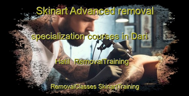 Skinart Advanced removal specialization courses in Dari Hatil | #RemovalTraining #RemovalClasses #SkinartTraining-Bangladesh