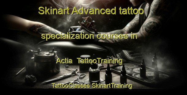 Skinart Advanced tattoo specialization courses in Actia | #TattooTraining #TattooClasses #SkinartTraining-Bangladesh