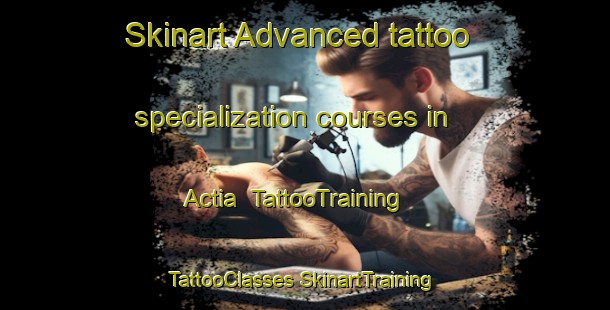 Skinart Advanced tattoo specialization courses in Actia | #TattooTraining #TattooClasses #SkinartTraining-Bangladesh