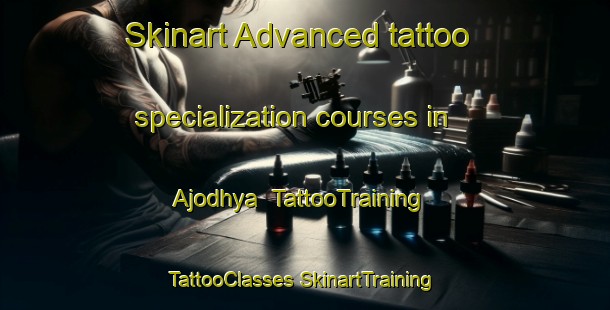 Skinart Advanced tattoo specialization courses in Ajodhya | #TattooTraining #TattooClasses #SkinartTraining-Bangladesh