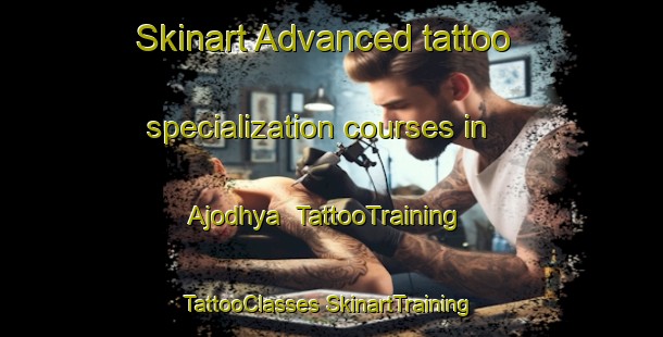 Skinart Advanced tattoo specialization courses in Ajodhya | #TattooTraining #TattooClasses #SkinartTraining-Bangladesh