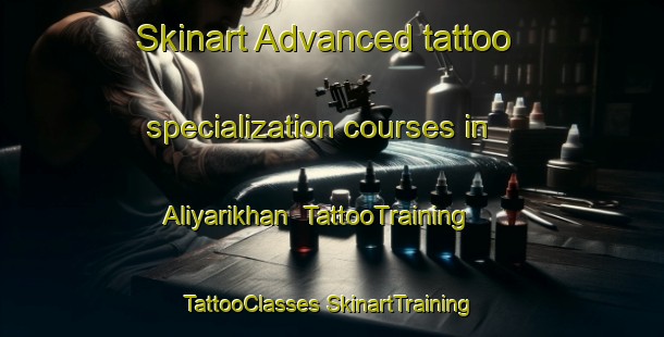 Skinart Advanced tattoo specialization courses in Aliyarikhan | #TattooTraining #TattooClasses #SkinartTraining-Bangladesh