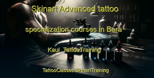 Skinart Advanced tattoo specialization courses in Bara Kaul | #TattooTraining #TattooClasses #SkinartTraining-Bangladesh