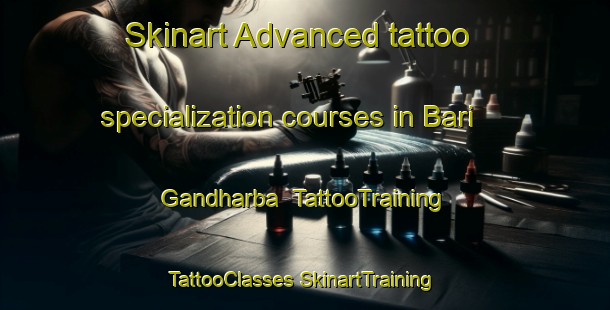 Skinart Advanced tattoo specialization courses in Bari Gandharba | #TattooTraining #TattooClasses #SkinartTraining-Bangladesh