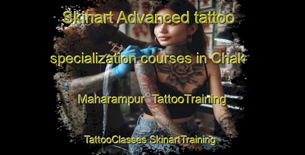 Skinart Advanced tattoo specialization courses in Chak Maharampur | #TattooTraining #TattooClasses #SkinartTraining-Bangladesh