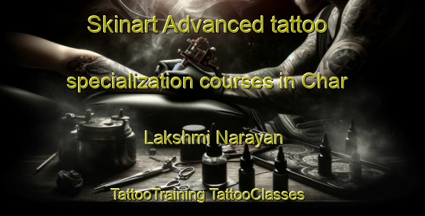 Skinart Advanced tattoo specialization courses in Char Lakshmi Narayan | #TattooTraining #TattooClasses #SkinartTraining-Bangladesh