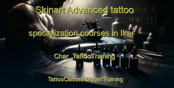 Skinart Advanced tattoo specialization courses in Ikar Char | #TattooTraining #TattooClasses #SkinartTraining-Bangladesh