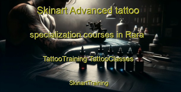 Skinart Advanced tattoo specialization courses in Rara | #TattooTraining #TattooClasses #SkinartTraining-Bangladesh