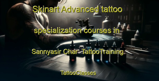 Skinart Advanced tattoo specialization courses in Sannyasir Char | TattooTraining | TattooClasses | SkinartTraining-Bangladesh