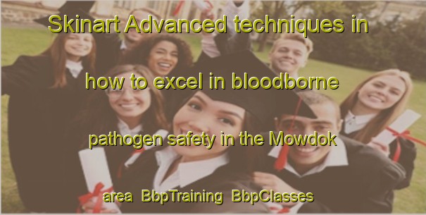 Skinart Advanced techniques in how to excel in bloodborne pathogen safety in the Mowdok area | BbpTraining | BbpClasses | SkinartTraining-Bangladesh