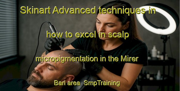 Skinart Advanced techniques in how to excel in scalp micropigmentation in the Mirer Bari area | SmpTraining | SmpClasses | SkinartTraining-Bangladesh