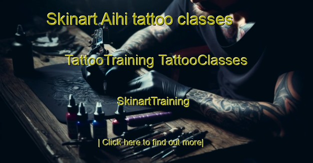 Skinart Aihi tattoo classes | #TattooTraining #TattooClasses #SkinartTraining-Bangladesh