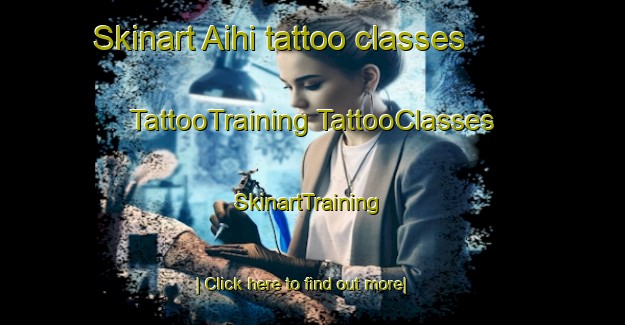 Skinart Aihi tattoo classes | #TattooTraining #TattooClasses #SkinartTraining-Bangladesh