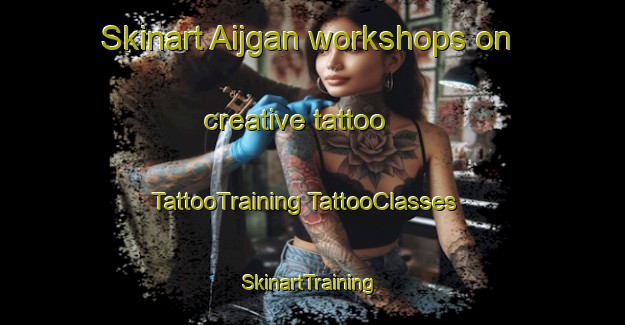 Skinart Aijgan workshops on creative tattoo | #TattooTraining #TattooClasses #SkinartTraining-Bangladesh