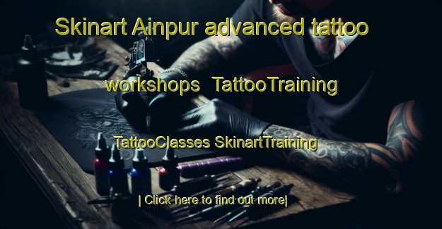 Skinart Ainpur advanced tattoo workshops | #TattooTraining #TattooClasses #SkinartTraining-Bangladesh