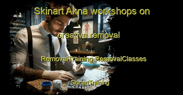 Skinart Akna workshops on creative removal | #RemovalTraining #RemovalClasses #SkinartTraining-Bangladesh