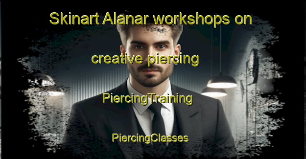 Skinart Alanar workshops on creative piercing | PiercingTraining | PiercingClasses | SkinartTraining-Bangladesh