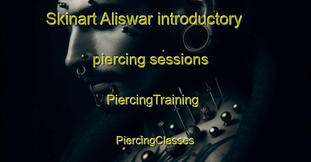 Skinart Aliswar introductory piercing sessions | #PiercingTraining #PiercingClasses #SkinartTraining-Bangladesh