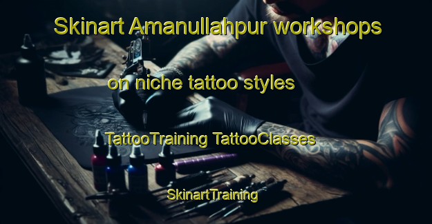 Skinart Amanullahpur workshops on niche tattoo styles | #TattooTraining #TattooClasses #SkinartTraining-Bangladesh