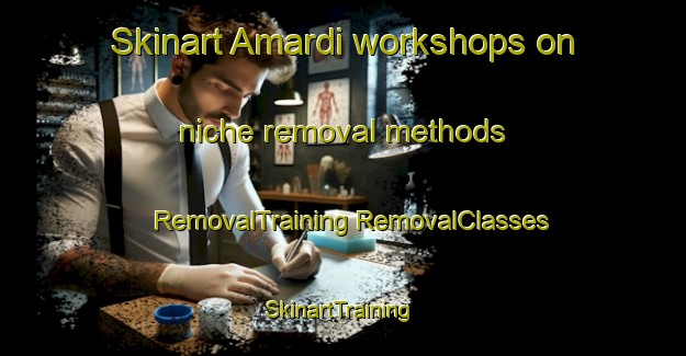 Skinart Amardi workshops on niche removal methods | #RemovalTraining #RemovalClasses #SkinartTraining-Bangladesh