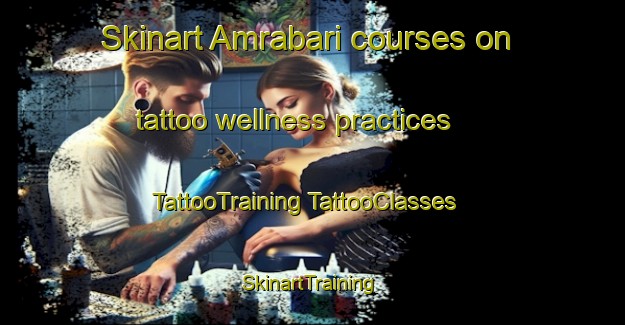 Skinart Amrabari courses on tattoo wellness practices | #TattooTraining #TattooClasses #SkinartTraining-Bangladesh