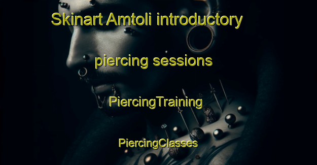 Skinart Amtoli introductory piercing sessions | #PiercingTraining #PiercingClasses #SkinartTraining-Bangladesh