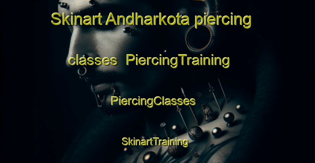 Skinart Andharkota piercing classes | PiercingTraining | PiercingClasses | SkinartTraining-Bangladesh