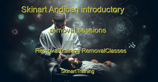 Skinart Andibari introductory removal sessions | #RemovalTraining #RemovalClasses #SkinartTraining-Bangladesh