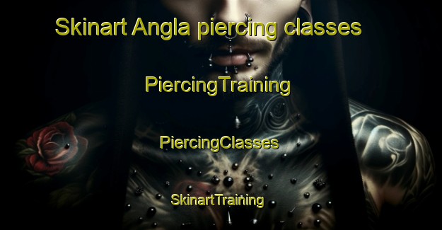 Skinart Angla piercing classes | #PiercingTraining #PiercingClasses #SkinartTraining-Bangladesh