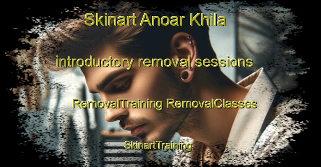 Skinart Anoar Khila introductory removal sessions | #RemovalTraining #RemovalClasses #SkinartTraining-Bangladesh