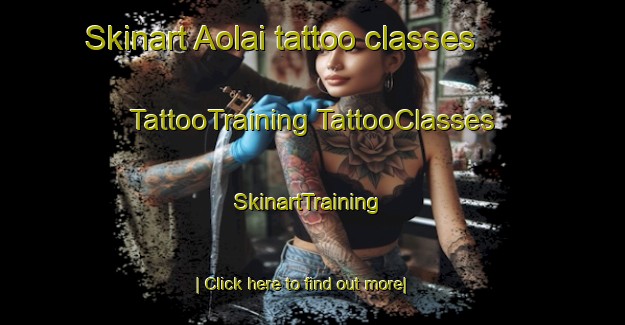 Skinart Aolai tattoo classes | #TattooTraining #TattooClasses #SkinartTraining-Bangladesh