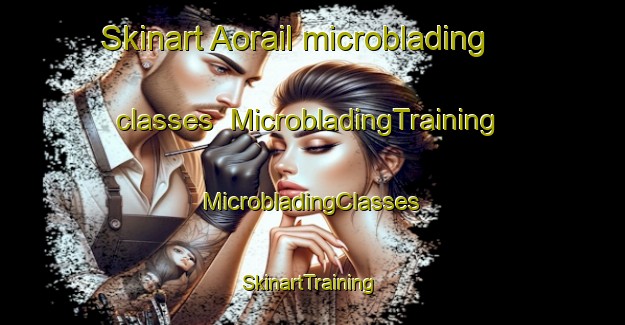 Skinart Aorail microblading classes | #MicrobladingTraining #MicrobladingClasses #SkinartTraining-Bangladesh